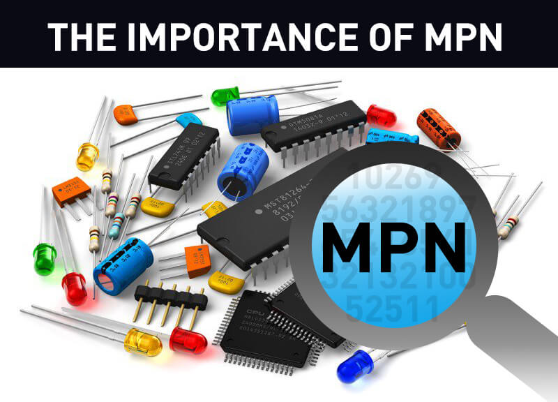 Why MPN(Manufacturer Part Number) is Necessary for PCBA?