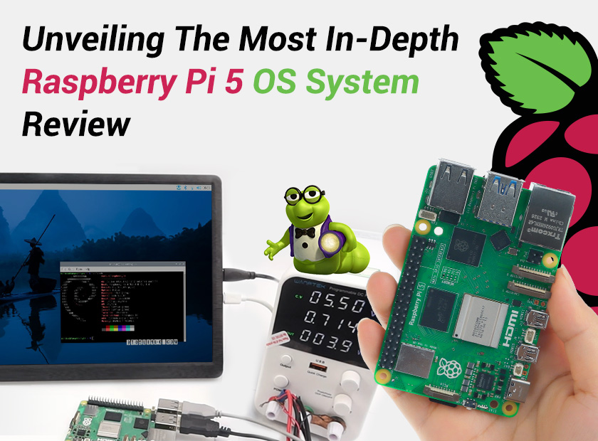 Unveiling The Most In-Depth Raspberry Pi 5 OS System Review