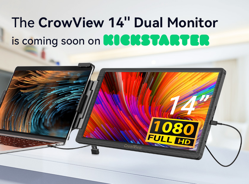 The CrowView 14'' Dual Monitor is coming soon on Kickstarter!